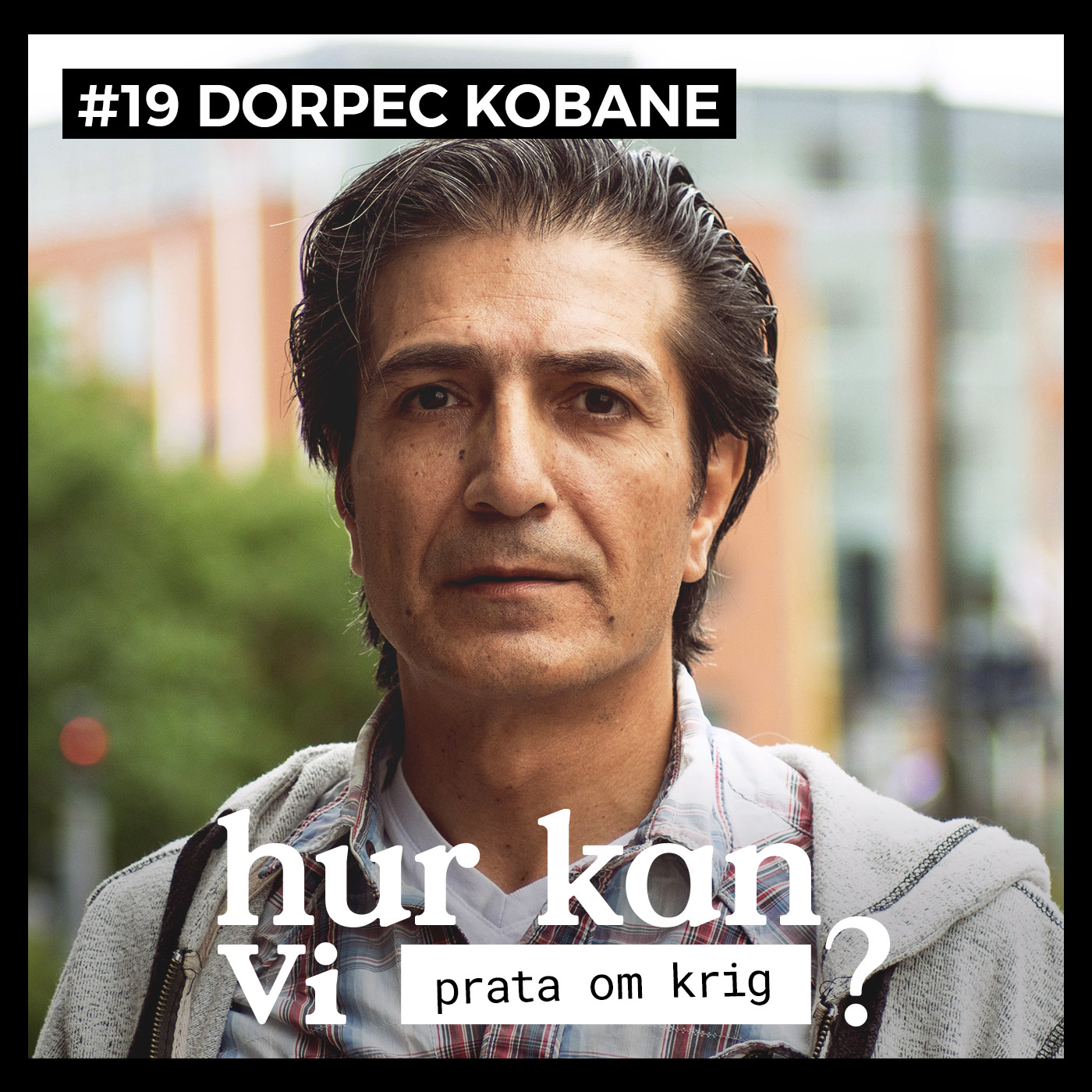 #19 Dorpec Kobane