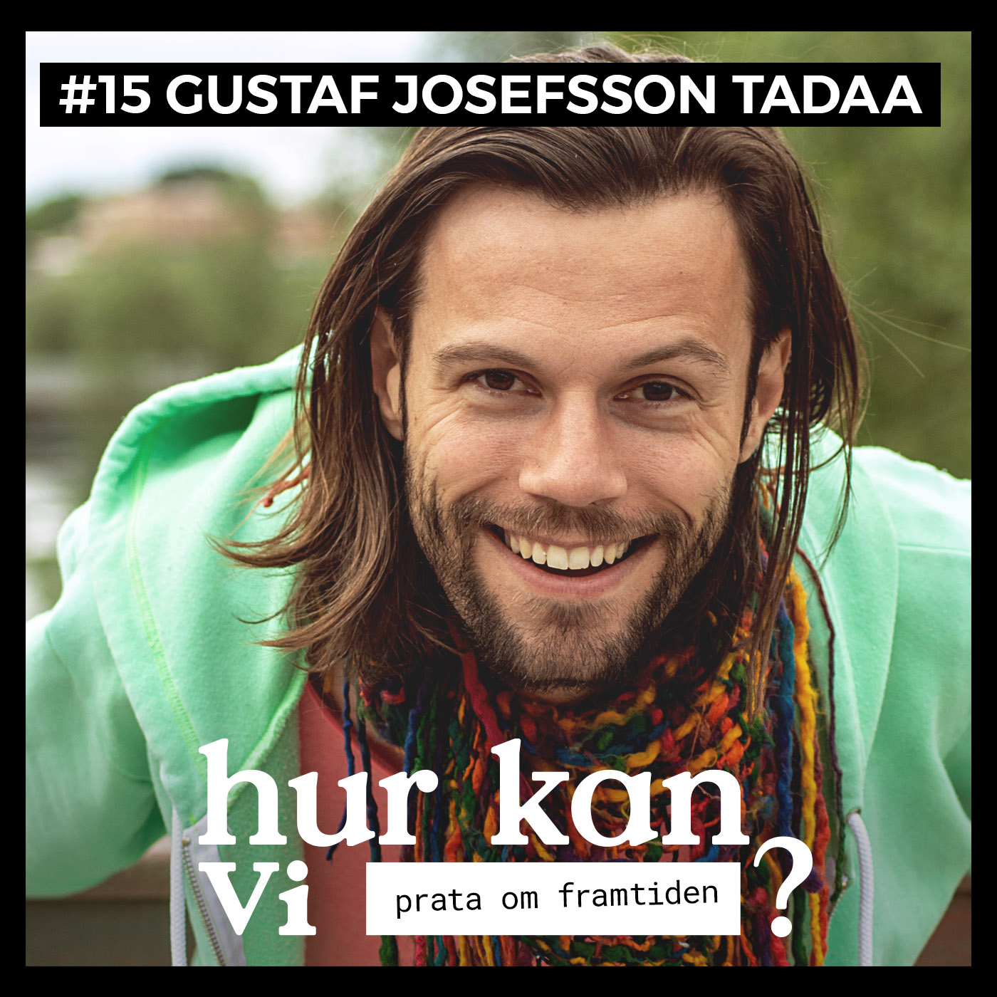 #15 Gustaf Josefsson Tadaa