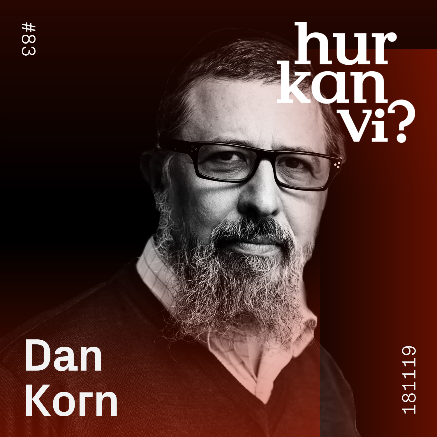 #83 Dan Korn – Hur kan vi prata om svensk kultur?