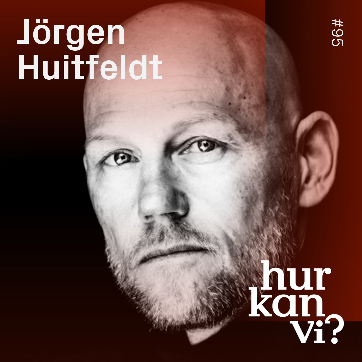 #95 Jörgen Huitfeldt – ”Public service har varit vår förmanande präst”