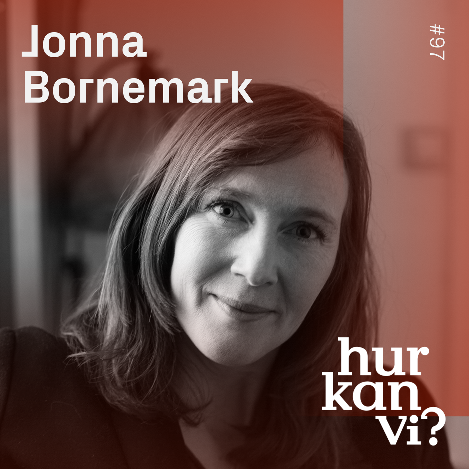 #97 Jonna Bornemark – om kaos, jagupplösning och målmotstånd