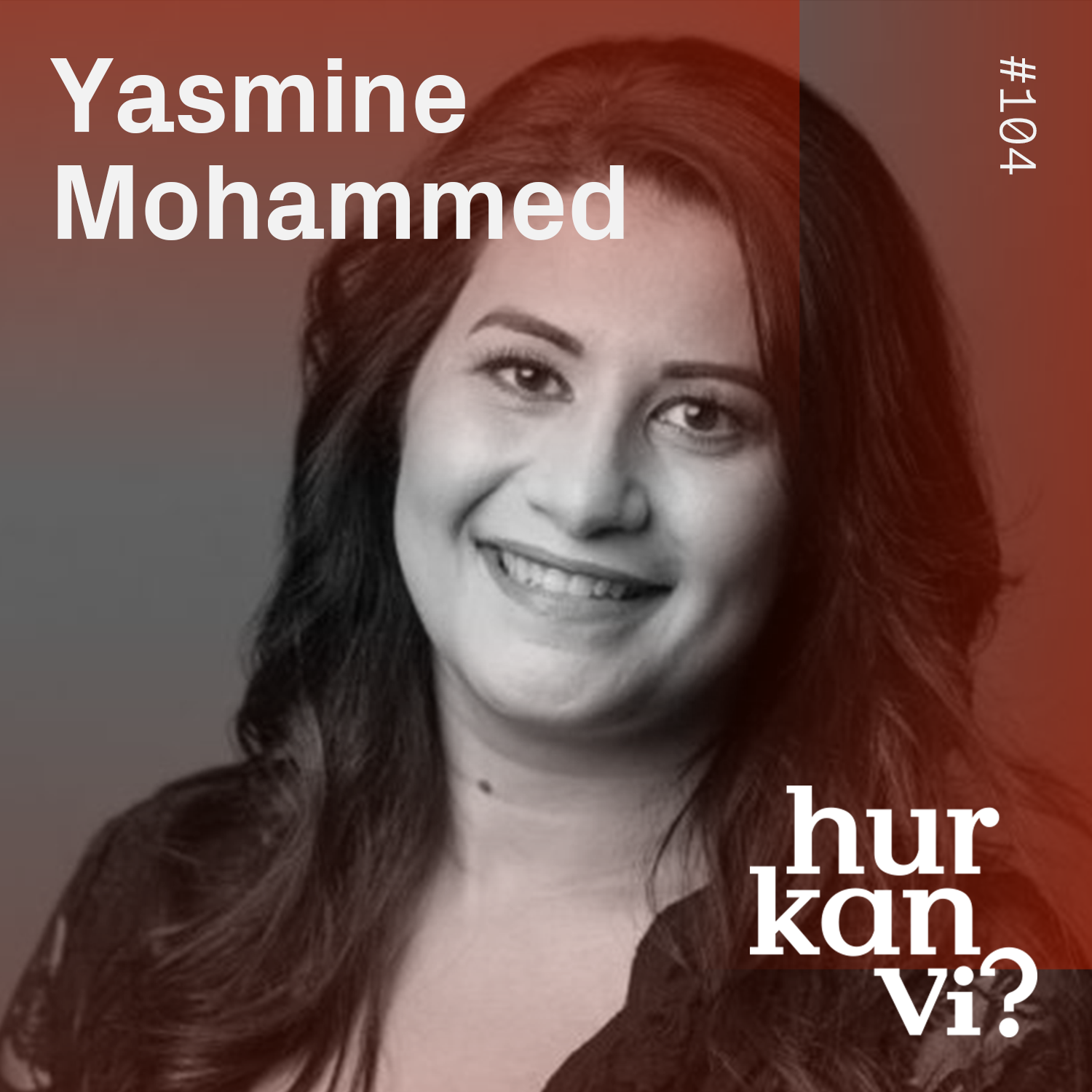 #104 Yasmine Mohammed – ”Från al-Qaida till ateism”