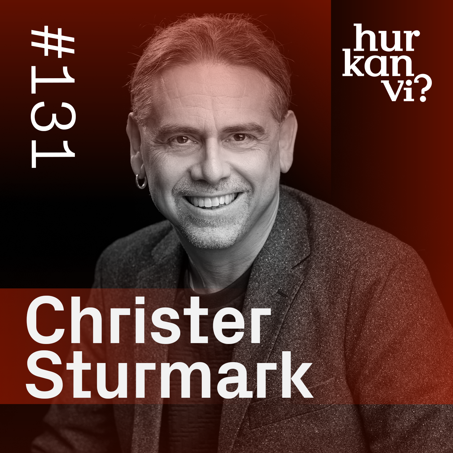 #131 Christer Sturmark: “Vi kan inte låta vårt samhälle styras av religion och känslor”