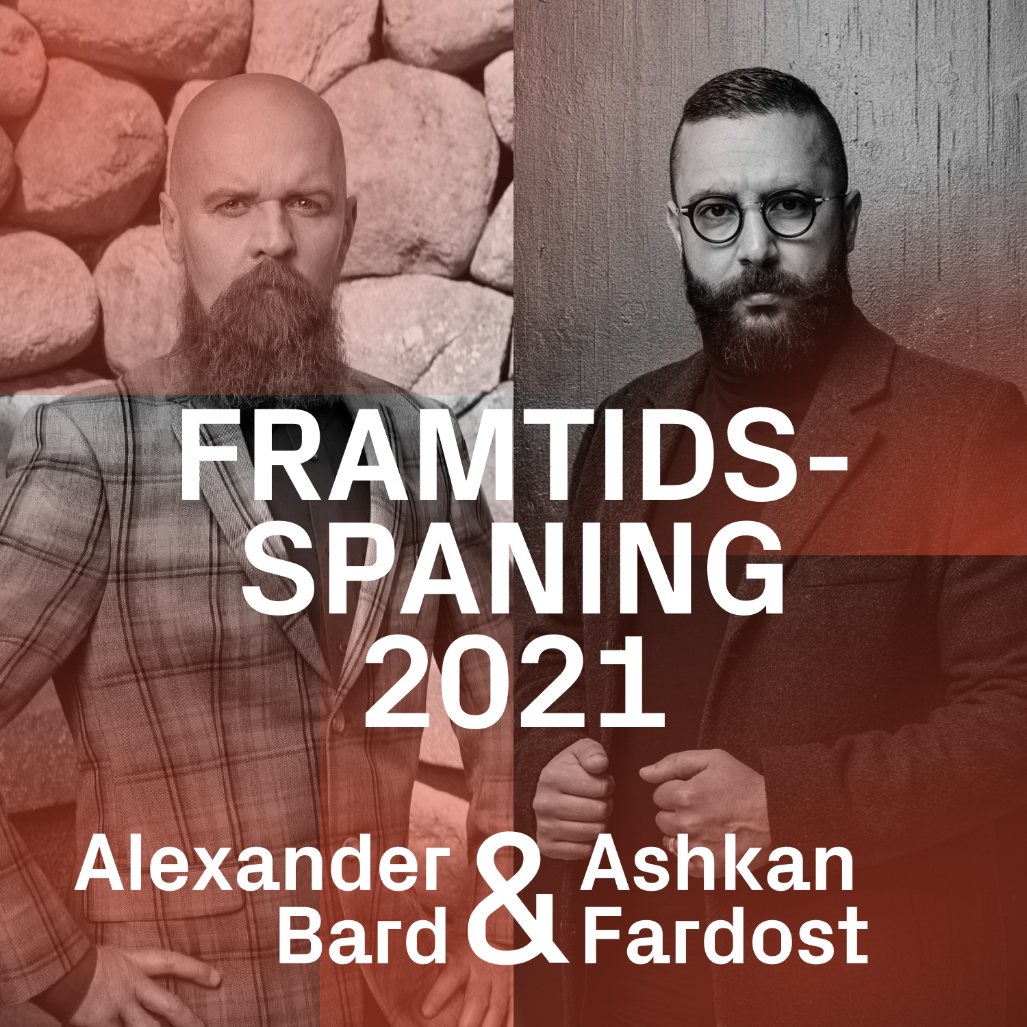 “Tidigast 2022 kan vi prata om post-Corona” – Framtidsspaning med Alexander Bard & Ashkan Fardost