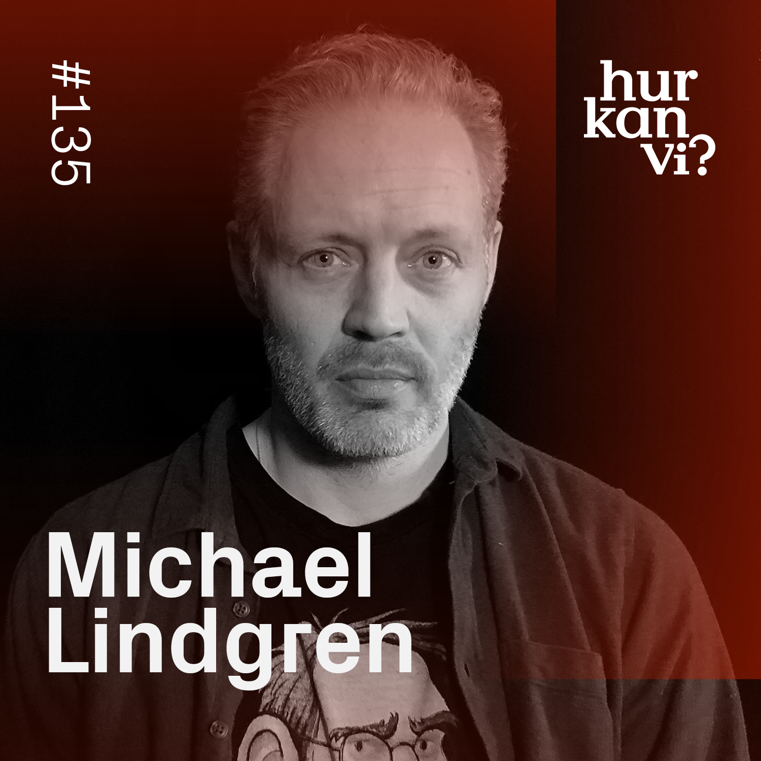 #135: Har högern mer humor än vänstern? – Michael Lindgren