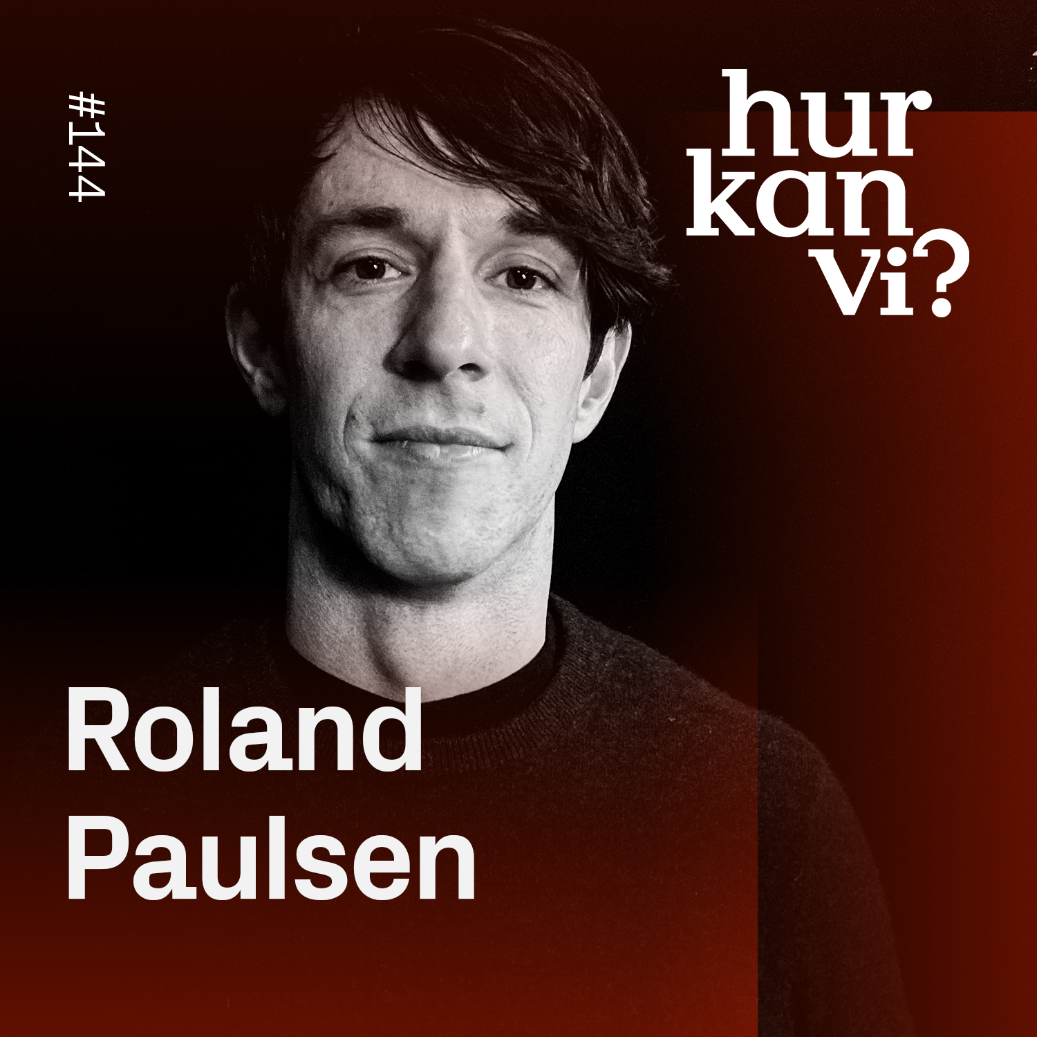 144: Varför oroar vi oss mer idag än för 10 000 år sen? – Roland Paulsen