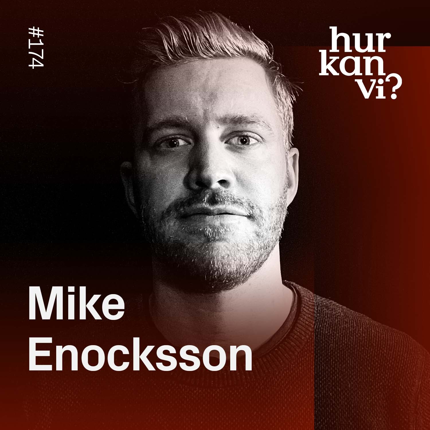 174: kampen om Sverige – från socialism till nyliberalism – Mike Enocksson