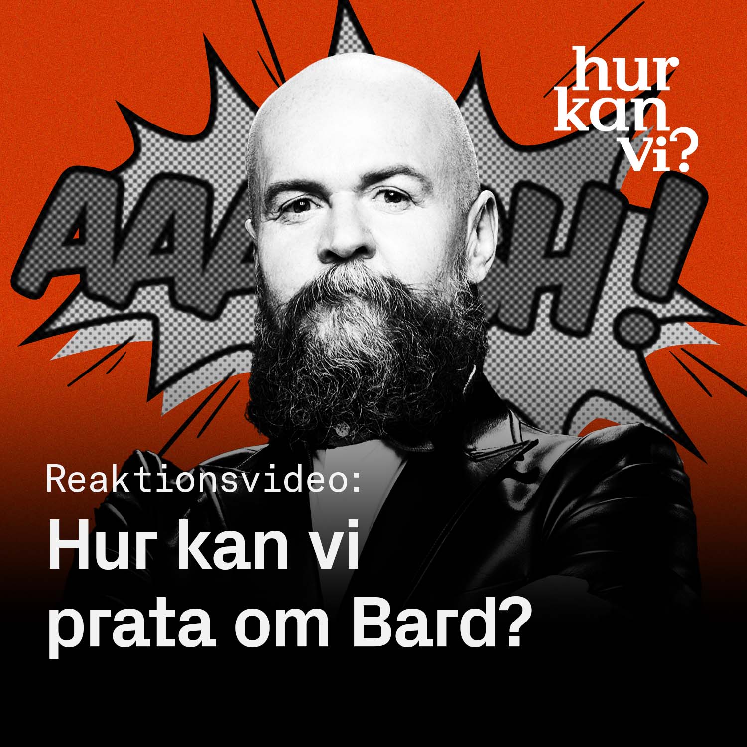 Reaktionsvideo: Hur kan vi prata om Bard?