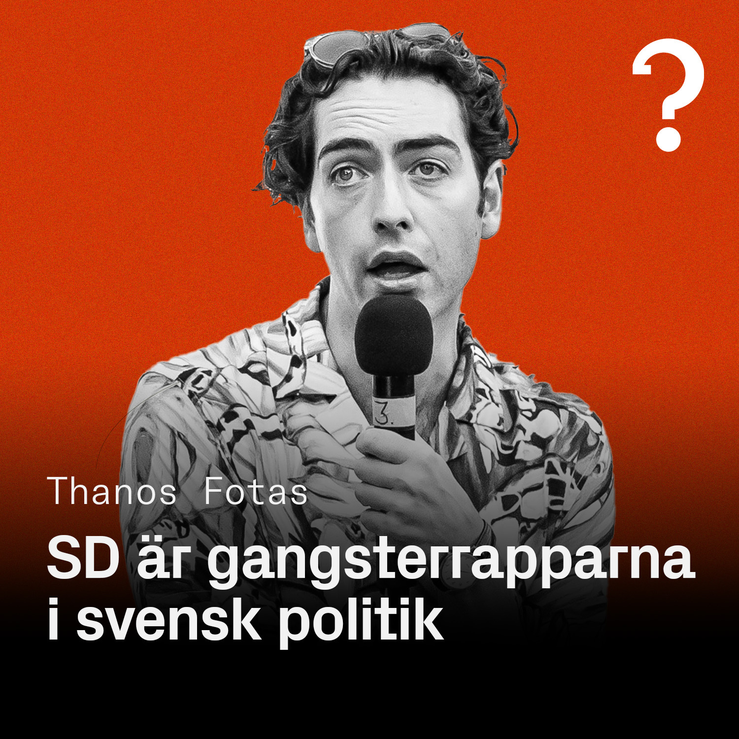 #210: SD är gangsterrapparna i svensk politik – Thanos Fotas