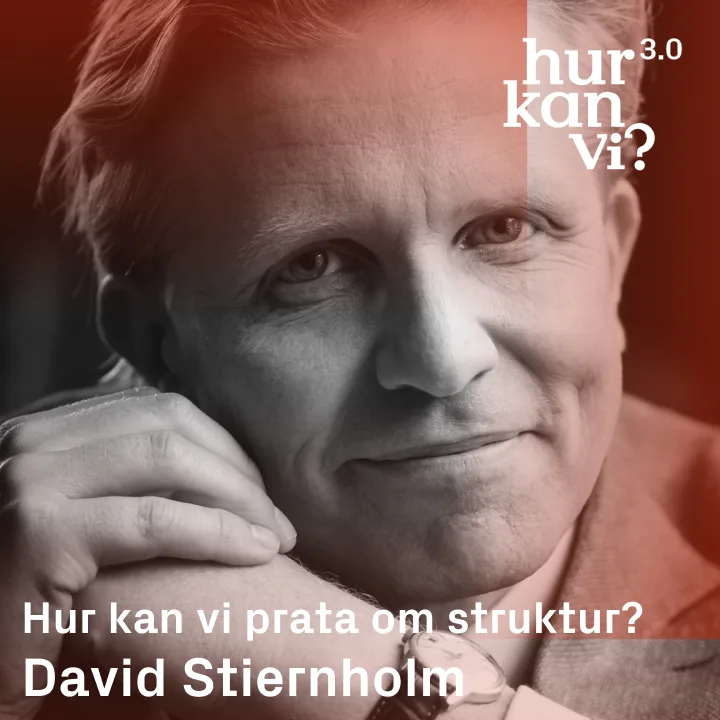 David Stiernholm – Hur kan vi prata om struktur?